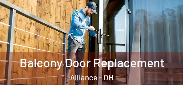  Balcony Door Replacement Alliance - OH