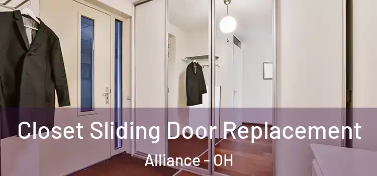 Closet Sliding Door Replacement Alliance - OH
