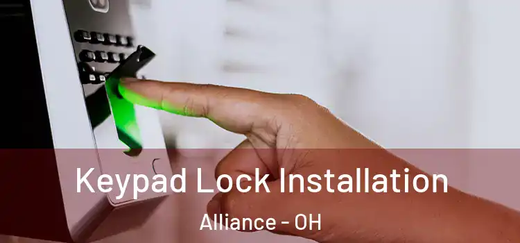  Keypad Lock Installation Alliance - OH